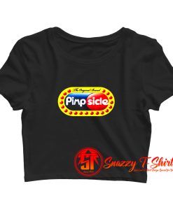 Pimpsicle Crop Top Shirt