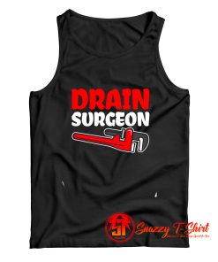 Plumber Plumbing Drain Surgeon Tank Top