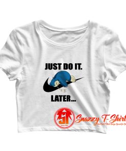 Pokemon Snorlax Just Do it Later TW Crop Top Shirt