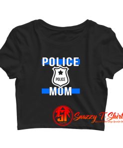 Police Mom Lovers Crop Top Shirt