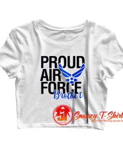 Proud Air Force Brother Crop Top Shirt