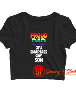 Proud Dad of A Smartass Son Crop Top Shirt