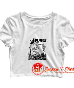 Punks Not Dead Crop Top Shirt