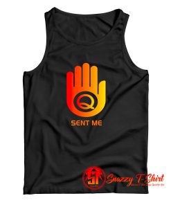 Q Sent Me Tank Top
