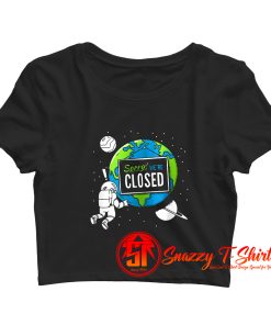 Quarantine Planet Crop Top Shirt