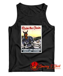 RAISE THE CHAIN PROTECT THE HUDSON Tank Top