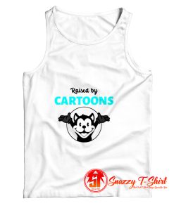 Raised By Cartoon Tank Top