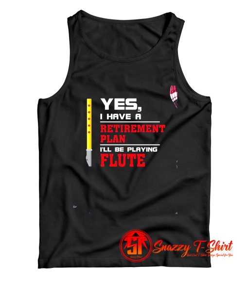 Retirement Plan Tank Top