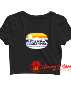 Retro Camp Quarantine Crop Top Shirt