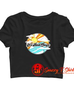 Retro No Bad Days Crop Top Shirt