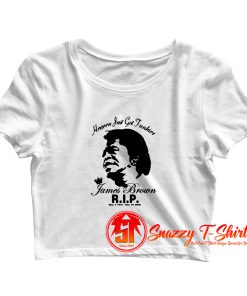 Rip James Brown Godfather Of Soul Crop Top Shirt