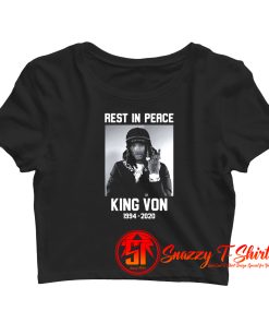 Rip Von 1994 2020 Justice for King Von Crop Top Shirt