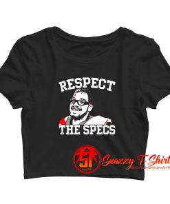 Rodrigo Blankenship Respect The Specs Crop Top Shirt