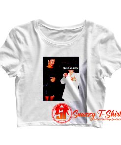 Selena Trust No Bitch Crop Top Shirt