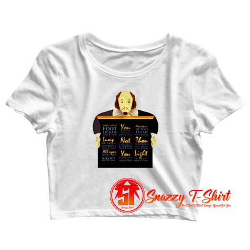 Shakespeare Insults Crop Top Shirt