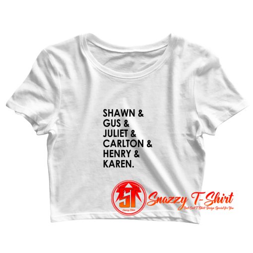 Shawn Gus Juliet Carlton Henry Karen Crop Top Shirt