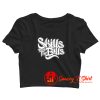 Skills Pay The Bills Funny Joke Crop Top Shirt