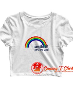 Smile If Youre gay Crop Top Shirt