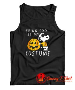 Snoopy And Pumpkins Being Cool Is My Costume Tank Top