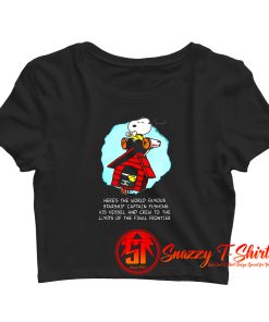 Snoopy Heres The World Famous Starship Captain Pushing His Vessel Crop Top Shirt