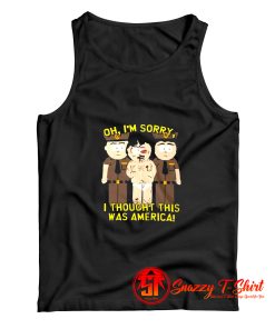 South Park Sorry I Thought This Was America Tank Top