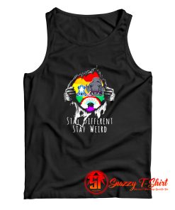 Stay Different Stay Weird Tank Top
