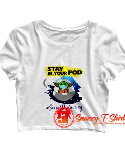 Stay In Your Pod Classic Crop Top Shirt