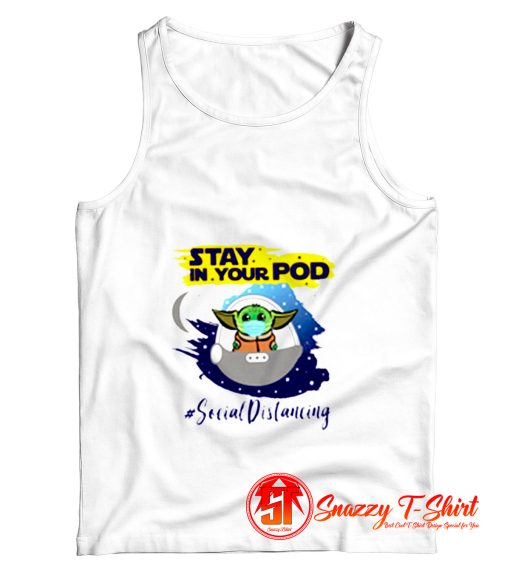 Stay In Your Pod Classic Tank Top