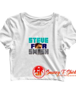 Steve For Smash Crop Top Shirt