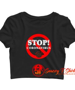 Stop Coronavirus Crop Top Shirt