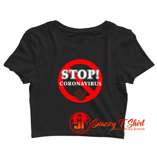 Stop Coronavirus Crop Top Shirt