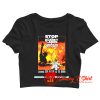 Stop The Planet Crop Top Shirt