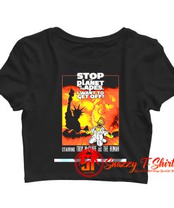 Stop The Planet Crop Top Shirt