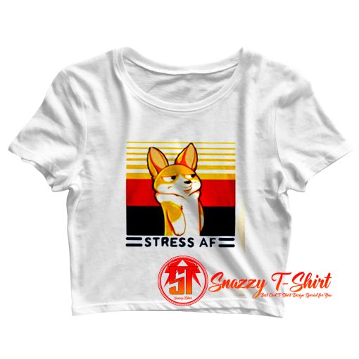 Stress Af Crop Top Shirt