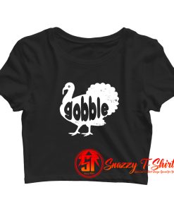Thanksgiving Gobble Turkey Crop Top Shirt