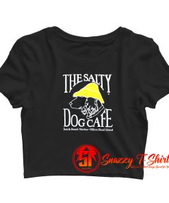The Salty Dog Cafe Crop Top Shirt