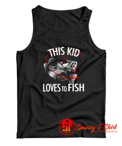 This Kid Loves To Fish Tank Top