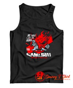 Welcome To Night City Samurai We Have A City To Burn Tank Top