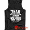 Yeah Your Sport Tank Top