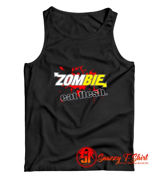 Zombie Eat Flesh Tank Top