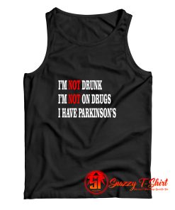 have Parkinsons Tank Top