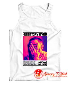 mac miller best day ever Tank Top