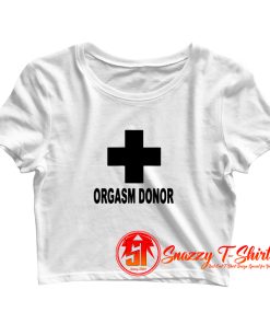 orgasm Donor Crop Top Shirt