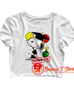 snoopy good job Crop Top Shirt